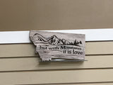 Steinbeck Quote Montana Sign