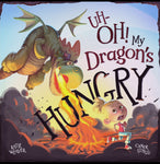 UH-OH My Dragon's Hungry