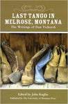 Last tango in Melrose, Montana: The Writings of Dan Vichorek