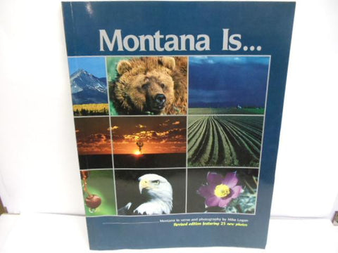 Montana Is....