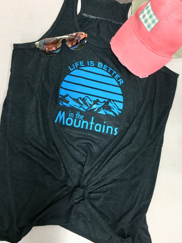 Life is better in the mountains tank top